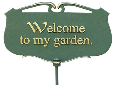 Whitehall Welcome My Garden Poem Sign